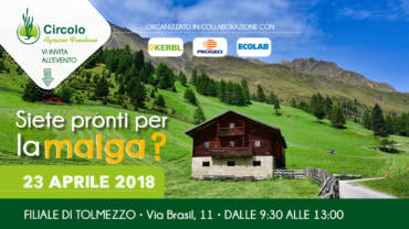 EVENTO • “Siete pronti per la malga?”